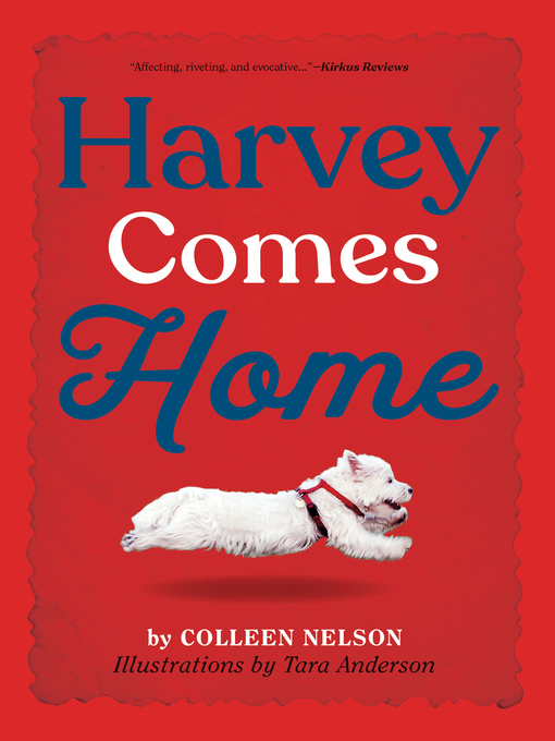 Title details for Harvey Comes Home by Colleen Nelson - Available
